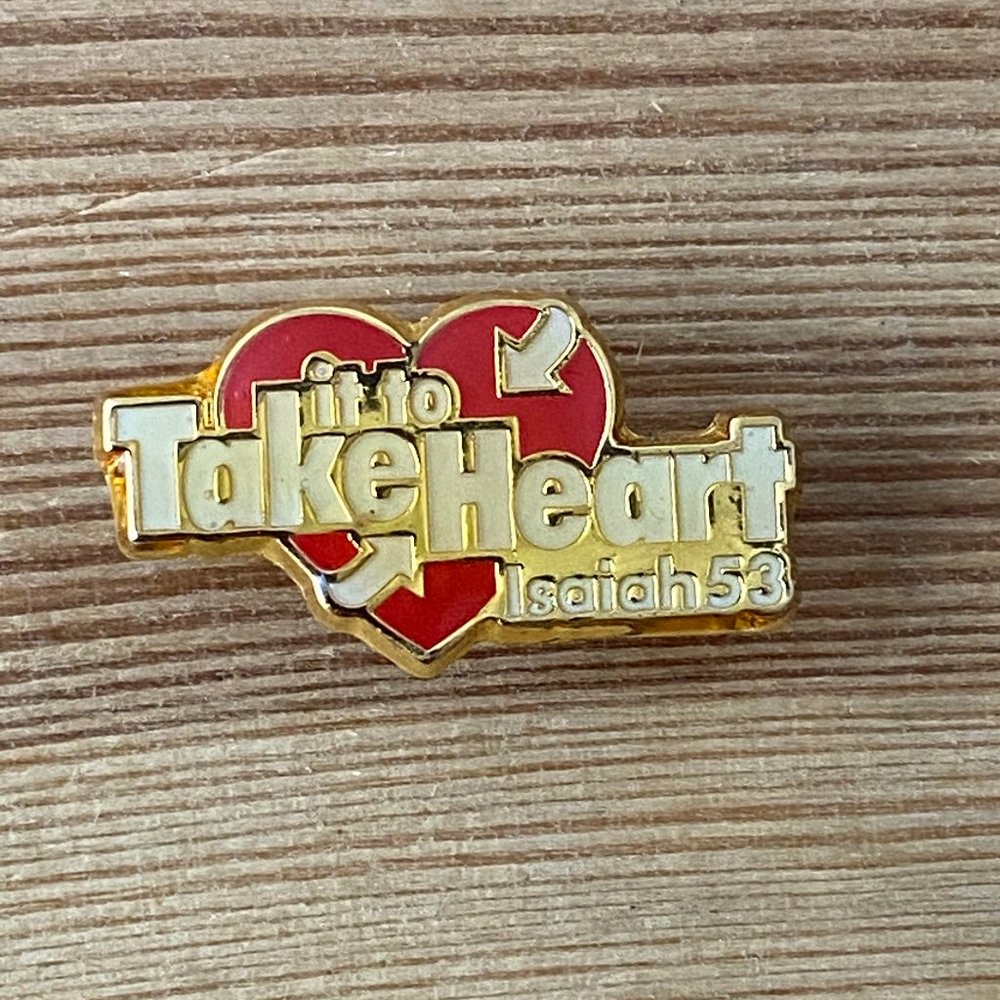 Take it to heart Isaiah 53 lapel pin